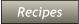 Recipes Recipes